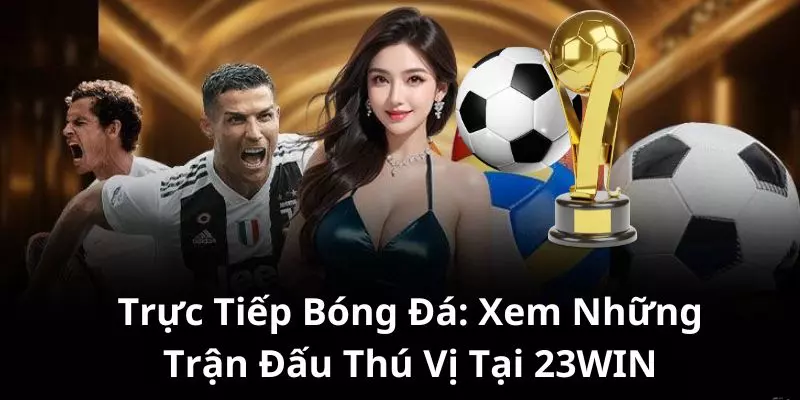 trực tiếp bóng đá