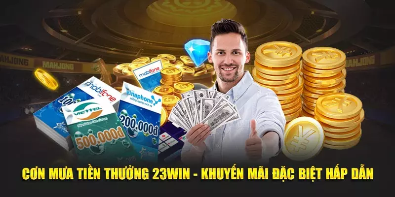 cơn mưa tiền thưởng tại 23win